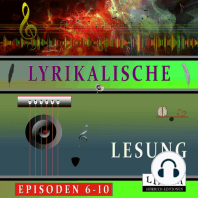Lyrikalische Lesung Episoden 6-10