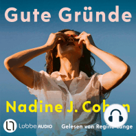 Gute Gründe (Ungekürzt)