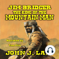 Jim Bridger - The King of the Mountain Men