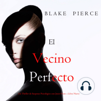 El vecino perfecto (Un Thriller de Suspense Psicológico con Jessie Hunt—Libro Nueve)
