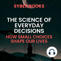 The Science Of Everyday Decisions
