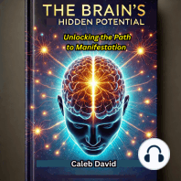 The Brain’s Hidden Potential