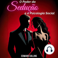 O Poder da Sedução e a Psicologia Social