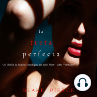 La treta perfecta (Un Thriller de Suspense Psicológico con Jessie Hunt—Libro Veinticinco)