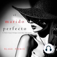 El marido perfecto (Un Thriller de Suspense Psicológico con Jessie Hunt—Libro Veintidós)