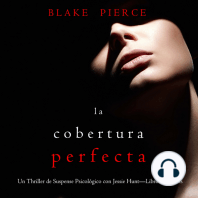 La cobertura perfecta (Un Thriller de Suspense Psicológico con Jessie Hunt—Libro Veintiséis)