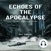 Echoes of the Apocalypse