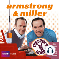 Armstrong And Miller Children's Hour
