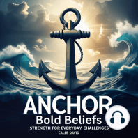 Anchor Bold Beliefs