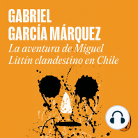 La aventura de Miguel Littín clandestino en Chile