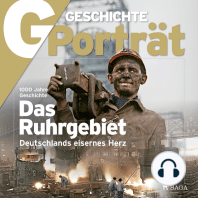 G/GESCHICHTE – Das Ruhrgebiet – Deutschlands eisernes Herz
