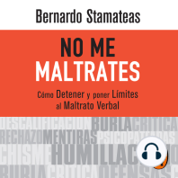 No me maltrates