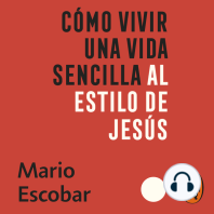 Como vivir una vida sencilla al estilo de Jesús