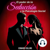 El Poder de la Seducción y la Psicología Social
