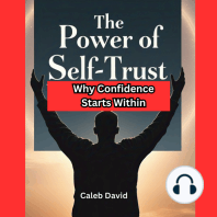 The Power of Self-Trust