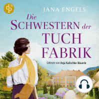 Die Schwestern der Tuchfabrik (Ungekürzt)