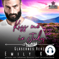 Kiss me in July