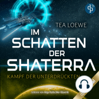 Im Schatten der Shaterra - Kampf der Unterdrückten, Band (Ungekürzt)