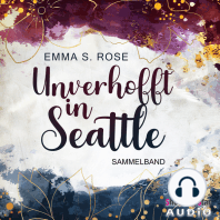 Der Sammelband - Unverhofft in Seattle, Band 1 (ungekürzt)