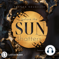 Before the Sun Shatters - Scandalous Secrets, Teil 1 (Ungekürzt)