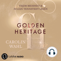 Golden Heritage - Crumbling Hearts-Reihe, Teil 2 (Ungekürzt)