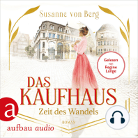 Das Kaufhaus - Zeit des Wandels - Die Kaufhaus-Saga, Band 3 (Ungekürzt)