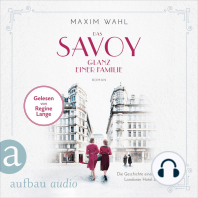Das Savoy - Glanz einer Familie - Die SAVOY-Saga, Band 5 (Ungekürzt)