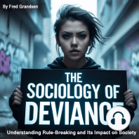 The Sociology of Deviance