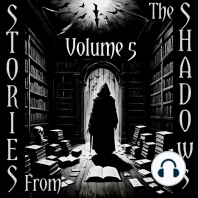 Stories From The Shadows - Volume 5