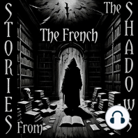 Stories From The Shadows – The French