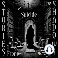 Stories From The Shadows – Suicide