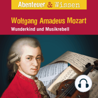 Abenteuer & Wissen, Wolfgang Amadeus Mozart - Wunderkind und Musikrebell