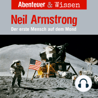 Abenteuer & Wissen, Neil Armstrong - Der Erste Mensch auf dem Mond