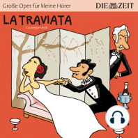 Die ZEIT-Edition "Große Oper für kleine Hörer", La Traviata (ungekürzt)