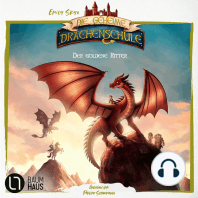 Der goldene Ritter - Die geheime Drachenschule - Die Vorgeschichte, Teil 2 (Ungekürzt)