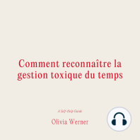 Comment reconnaître la gestion toxique du temps