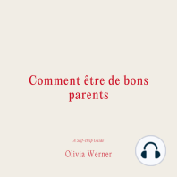 Comment être de bons parents