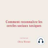 Comment reconnaître les cercles sociaux toxiques