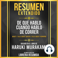 Resumen Extendido - De Que Hablo Cuando Hablo De Correr (What I Talk About When I Talk About Running) - Basado En El Libro De Haruki Murakami