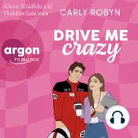 Drive Me Crazy - Drive Me, Band 1 (Ungekürzte Lesung)