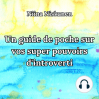 Un guide de poche sur vos super pouvoirs d'introverti