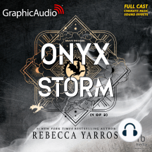 Onyx Storm (1 of 2) [Dramatized Adaptation]: The Empyrean 3