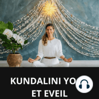 KUNDALINI YOGA ET EVEIL SPIRITUEL
