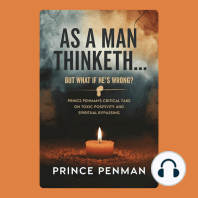 As a Man Thinketh… But What If He’s Wrong?