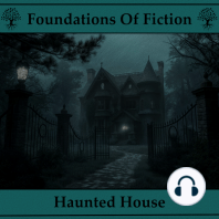 The Foundations of Fiction - Haunted House