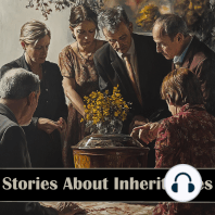 Stories About Inheritances