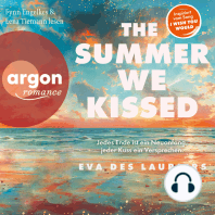 The summer we kissed - Jedes Ende ist ein Neuanfang, jeder Kuss ein Versprechen (Ungekürzte Lesung)