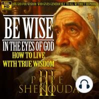 Be Wise in the Eyes of God | How to Live with True Wisdom
