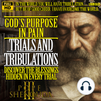 God’s Purpose in Pain - How Trials and Tribulations are essential?