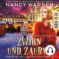 Zwirn und Zauber - Strickclub der Vampire, Band 4 (ungekürzt)